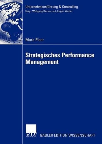 Strategisches Performance Management Performance Measurement als Instrument der strategischen Kontrolle
