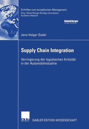 Supply Chain Integration Verringerung der logistischen Kritizität in der Automobilindustrie