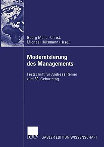 Modernisierung des Managements Festschrift für Andreas Remer zum 60. Geburtstag