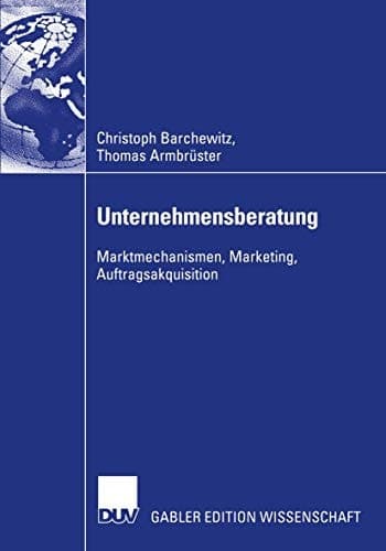 Unternehmensberatung Marktmechanismen, Marketing, Auftragsakquisition