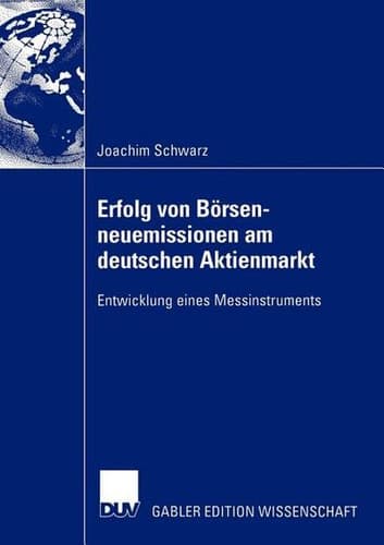 Erfolg von Börsenneuemissionen am deutschen Aktienmarkt Entwicklung eines Messinstruments
