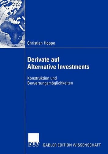 Derivate auf Alternative Investments Konstruktion und Bewertungsmöglichkeiten