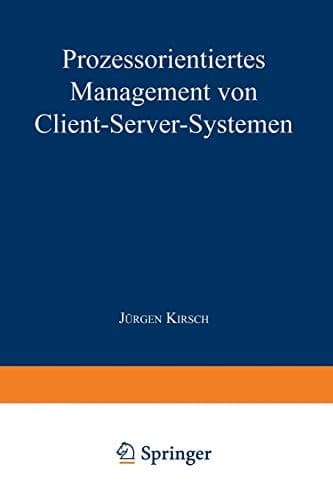 Prozessorientiertes Management von Client-Server-Systemen