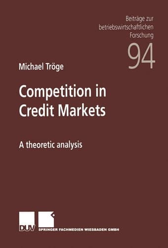 Competition in Credit Markets A theoretic analysis