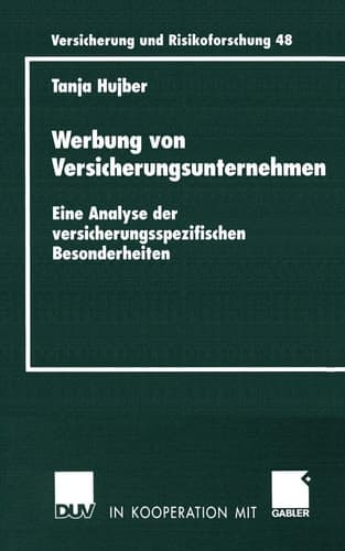 Werbung von Versicherungsunternehmen Eine Analyse der versicherungsspezifischen Besonderheiten