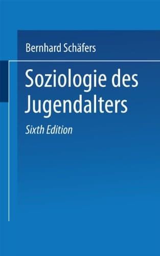 Soziologie des Jugendalters Eine Einführung