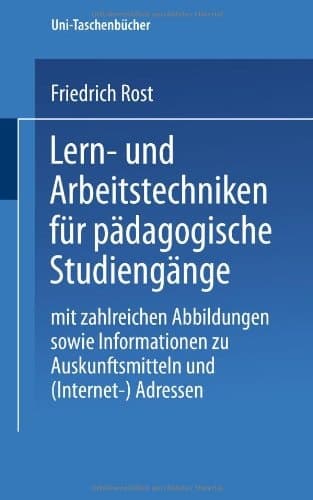 Lern- und Arbeitstechniken für das Studium mit zahlreichen Abbildungen, Beispielen, Checklisten