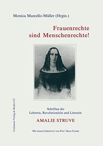 Frauenrechte sind Menschenrechte! (Frauen in Geschichte und Gesellschaft) (German Edition)