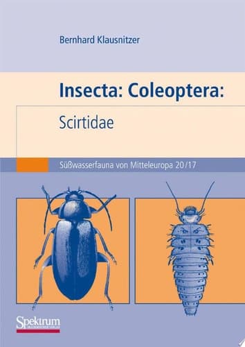 Insecta: Coleoptera: Scirtidae Süßwasserfauna von Mitteleuropa. Bd. 20/17