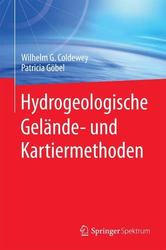 Hydrogeologische Gelände- und Kartiermethoden (German Edition)