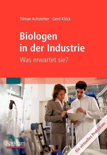 Biologen in der Industrie: Was erwartet sie? Ein virtuelles Praktikum