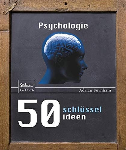 50 Schlüsselideen Psychologie