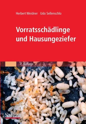 Vorratsschädlinge und Hausungeziefer Bestimmungstabellen für Mitteleuropa