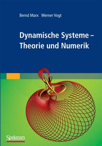 Dynamische Systeme Theorie und Numerik