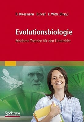 Evolutionsbiologie Moderne Themen für den Unterricht