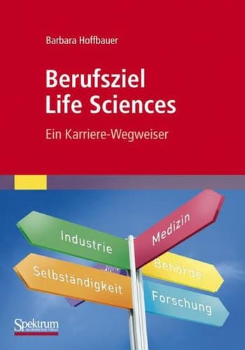 Berufsziel Life Sciences Ein Karriere-Wegweiser
