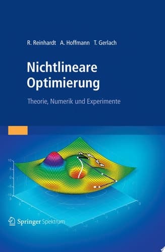 Nichtlineare Optimierung Theorie, Numerik und Experimente