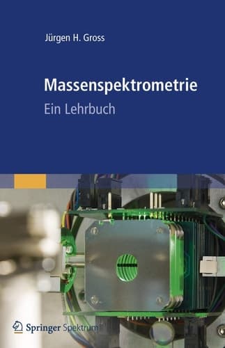 Massenspektrometrie Ein Lehrbuch