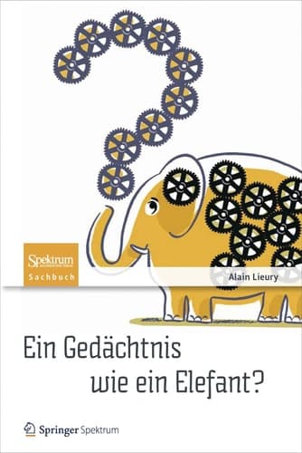 Ein Gedächtnis wie ein Elefant? Tipps und Tricks gegen das Vergessen