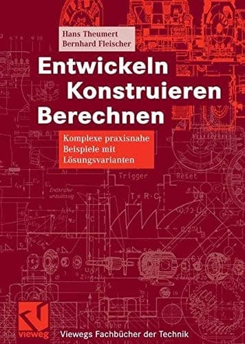 Entwickeln Konstruieren Berechnen