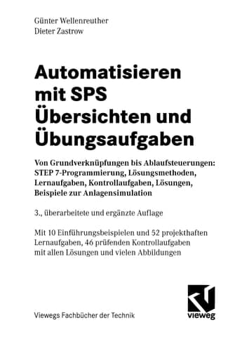 Automatisieren mit SPS Übersichten und Übungsaufgaben