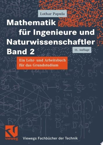 Mathematik für Ingenieure und Naturwissenschaftler Band 2 Ein Lehr- und Arbeitsbuch für das Grundstudium