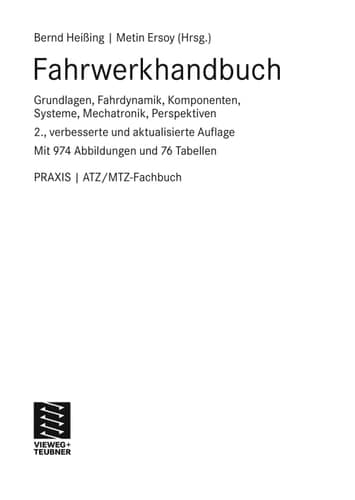 Fahrwerkhandbuch Grundlagen, Fahrdynamik, Komponenten, Systeme, Mechatronik, Perspektiven