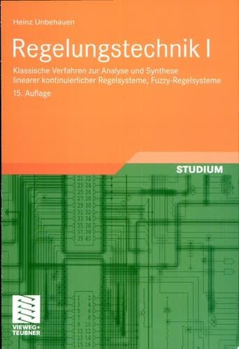 Regelungstechnik I Klassische Verfahren zur Analyse und Synthese linearer kontinuierlicher Regelsysteme, Fuzzy-Regelsysteme
