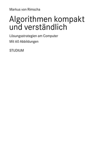 Algorithmen kompakt und verständlich Lösungsstrategien am Computer