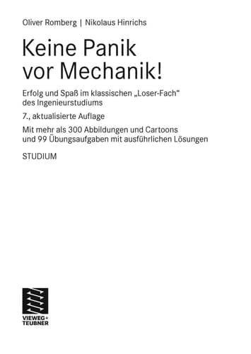 Keine Panik vor Mechanik! Erfolg und Spaß im klassischen "Loser-Fach" des Ingenieurstudiums