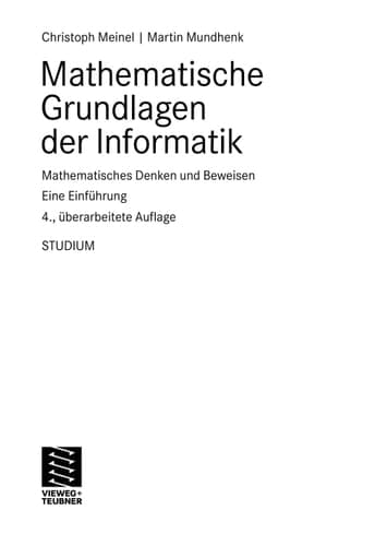 Mathematische Grundlagen der Informatik Mathematisches Denken und Beweisen. Eine Einführung