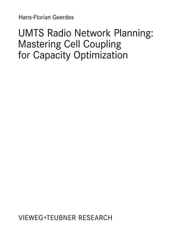 UMTS Radio Network Planning: Mastering Cell Coupling for Capacity Optimization