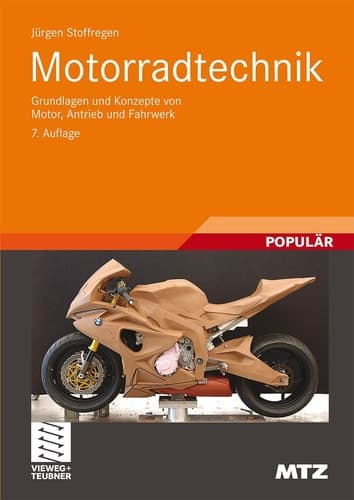 Motorradtechnik Grundlagen und Konzepte von Motor, Antrieb und Fahrwerk
