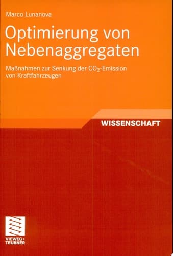 Optimierung von Nebenaggregaten Maßnahmen zur Senkung der CO2-Emission von Kraftfahrzeugen