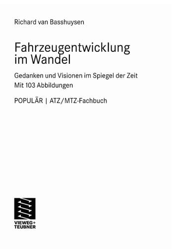 Fahrzeugentwicklung im Wandel Gedanken und Visionen im Spiegel der Zeit