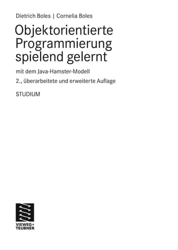 Objektorientierte Programmierung spielend gelernt mit dem Java-Hamster-Modell