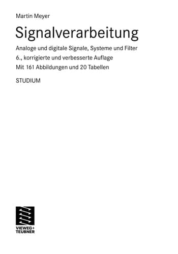 Signalverarbeitung Analoge und digitale Signale, Systeme und Filter
