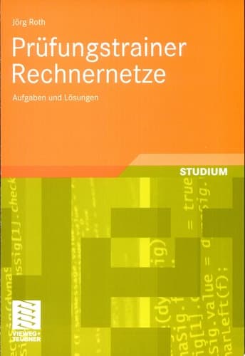 Prüfungstrainer Rechnernetze Aufgaben und Lösungen