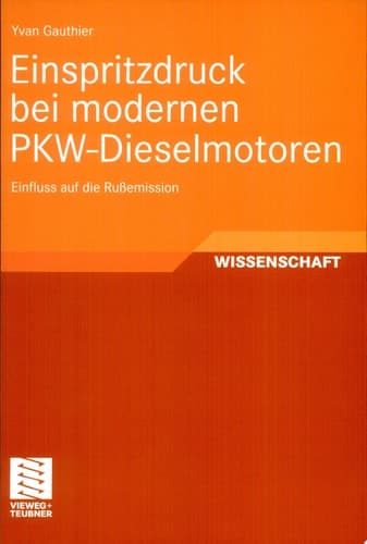 Einspritzdruck bei modernen PKW-Dieselmotoren Einfluss auf die Rußemission
