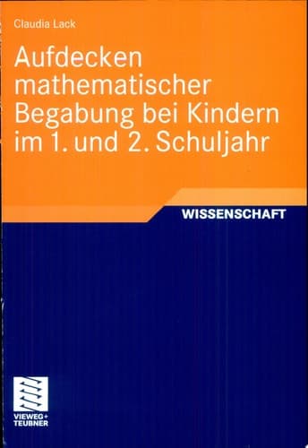 Aufdecken mathematischer Begabung bei Kindern im 1. und 2. Schuljahr