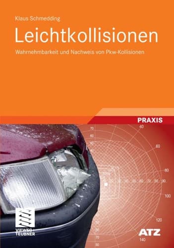 Leichtkollisionen Wahrnehmbarkeit und Nachweis von Pkw-Kollisionen