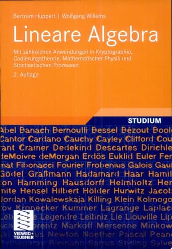 Lineare Algebra Mit zahlreichen Anwendungen in Kryptographie, Codierungstheorie, Mathematischer Physik und Stochastischen Prozessen