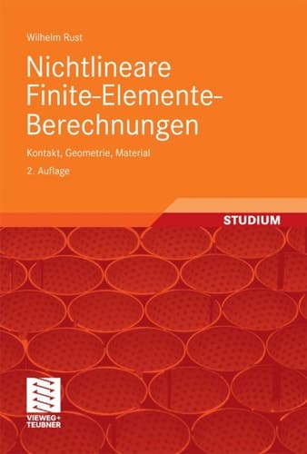 Nichtlineare Finite-Elemente-Berechnungen Kontakt, Geometrie, Material