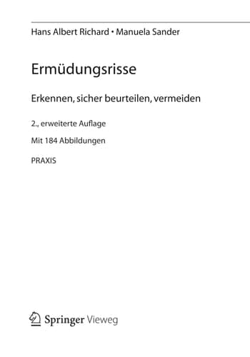 Ermüdungsrisse Erkennen, sicher beurteilen, vermeiden
