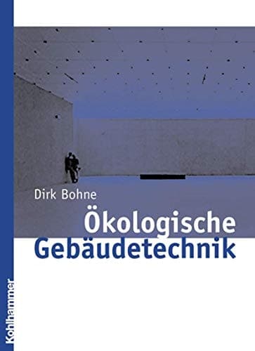 Ökologische Gebäudetechnik