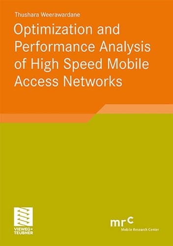 Optimization and Performance Analysis of High Speed Mobile Access Networks