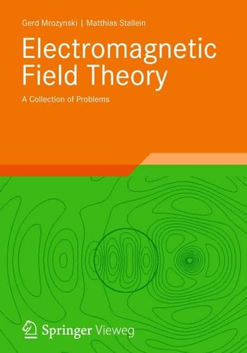 Electromagnetic Field Theory A Collection of Problems