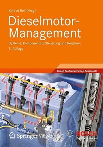 Dieselmotor-Management Systeme, Komponenten, Steuerung und Regelung