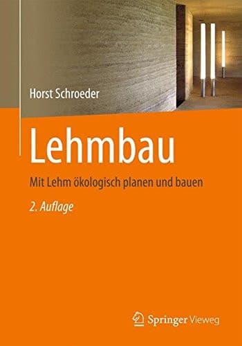 Lehmbau Mit Lehm ökologisch planen und bauen