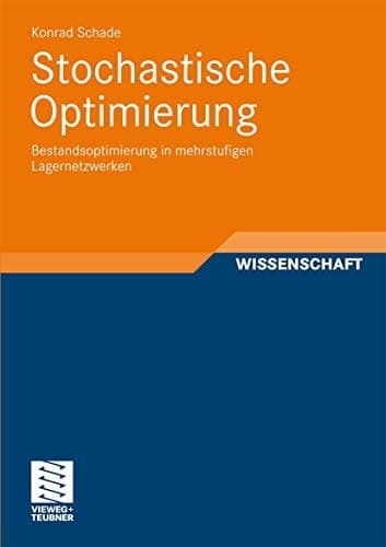 Stochastische Optimierung Bestandsoptimierung in mehrstufigen Lagernetzwerken
